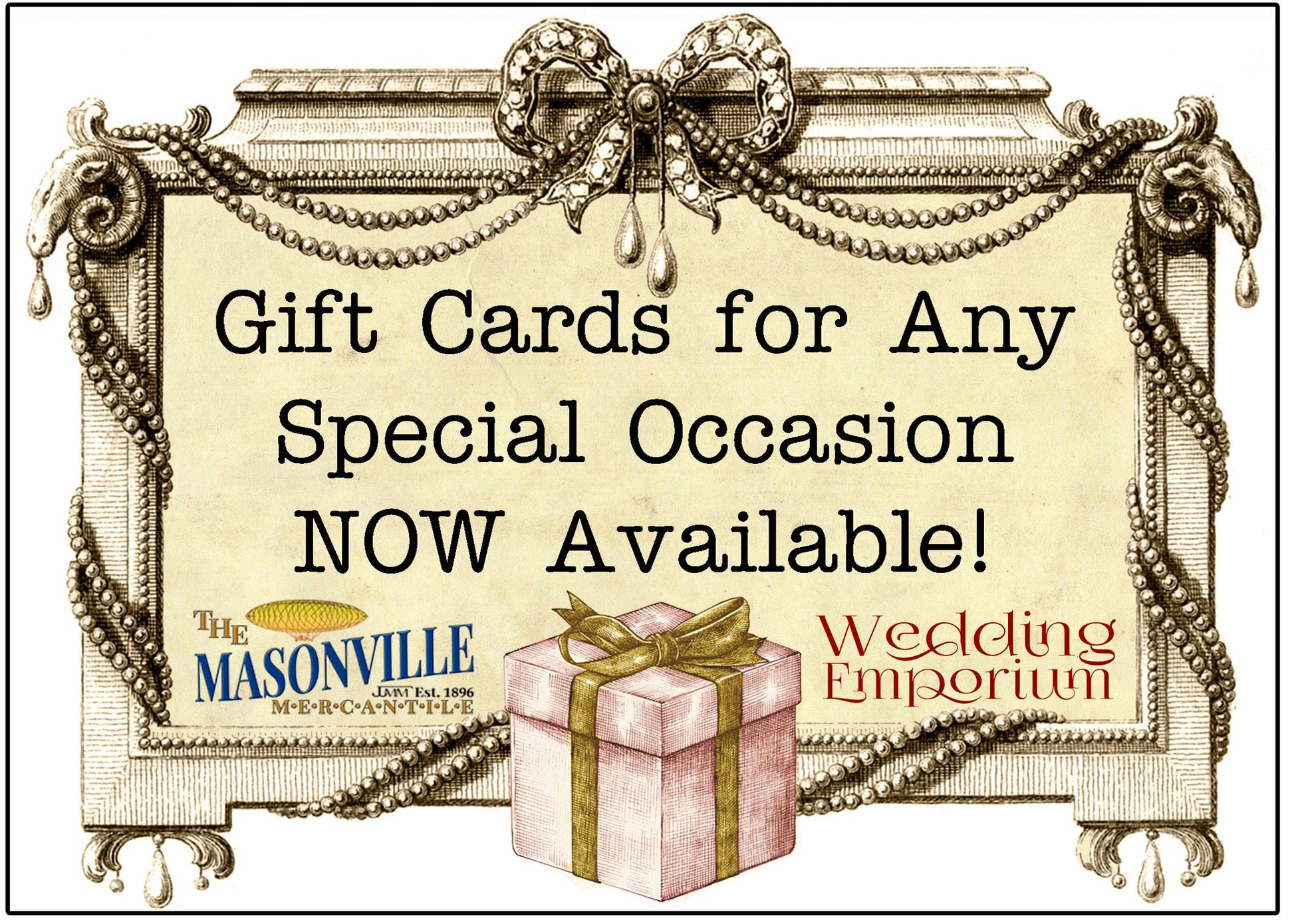 Gift cards avaiable at Masonville Mercantile